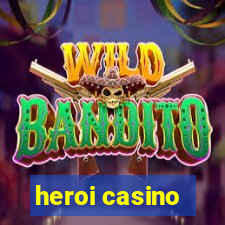 heroi casino