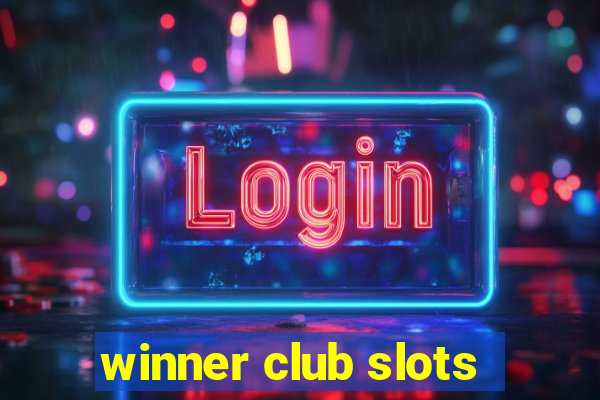 winner club slots