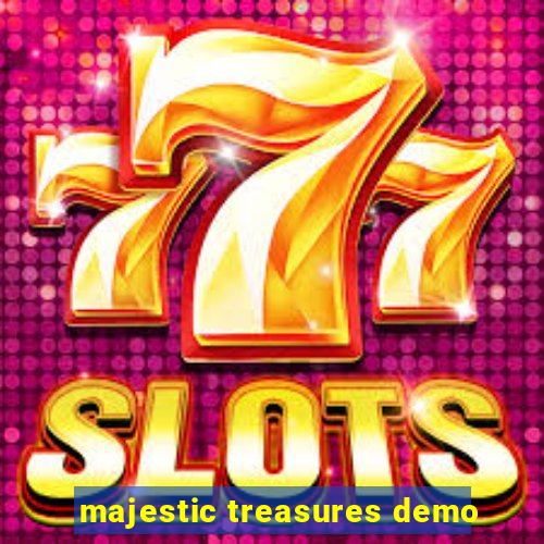 majestic treasures demo