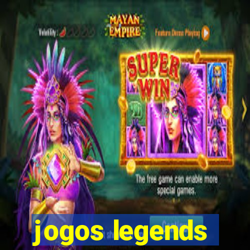 jogos legends