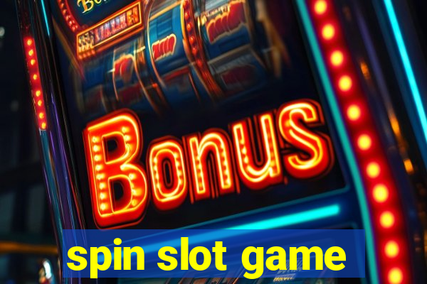 spin slot game