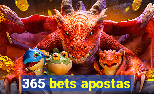 365 bets apostas