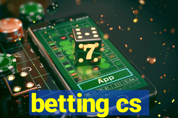 betting cs