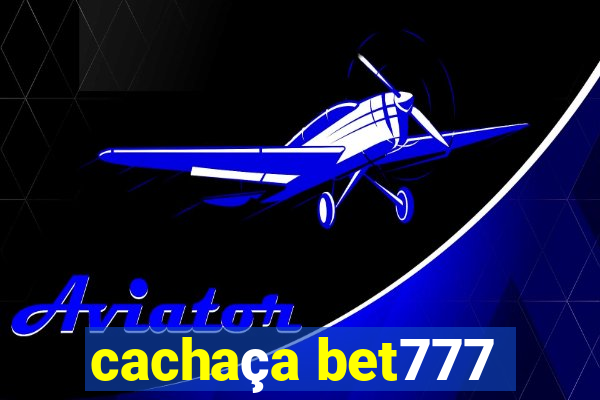 cachaça bet777