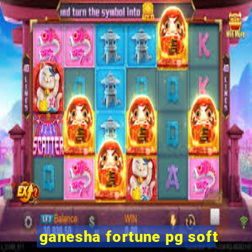 ganesha fortune pg soft