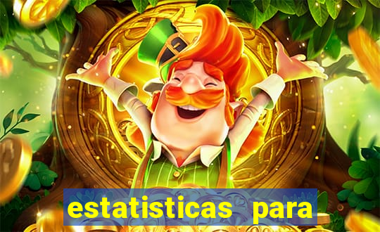 estatisticas para jogos de hoje