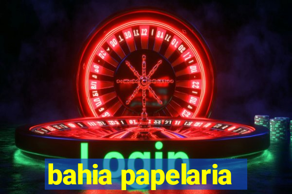 bahia papelaria