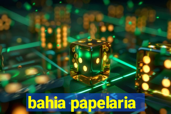 bahia papelaria