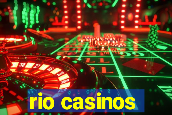 rio casinos