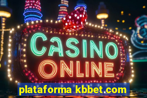 plataforma kbbet.com