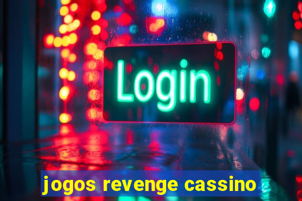 jogos revenge cassino