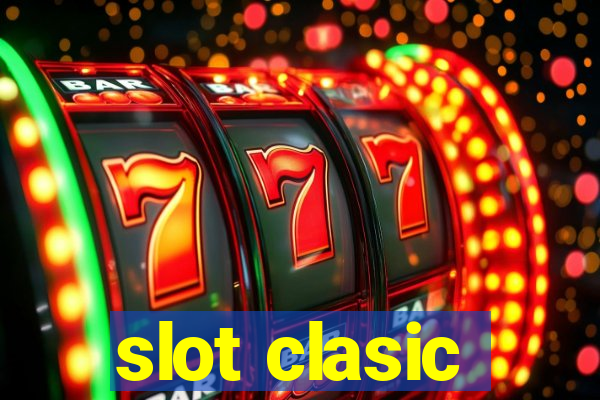 slot clasic