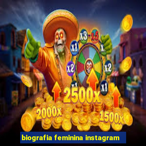 biografia feminina instagram