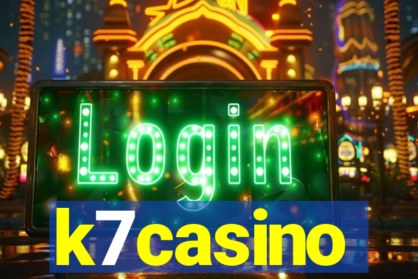 k7casino