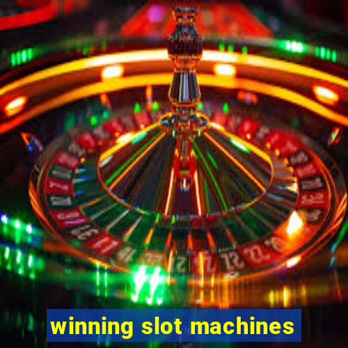 winning slot machines