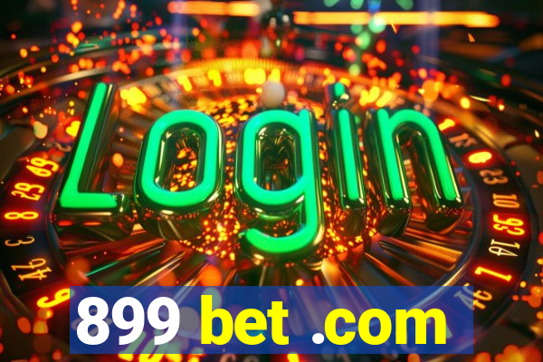 899 bet .com