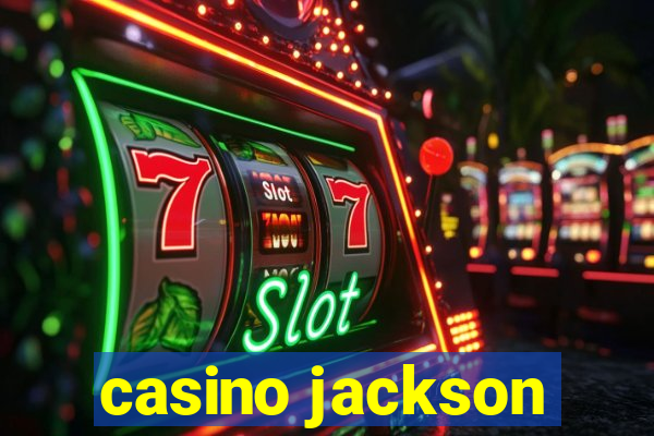 casino jackson