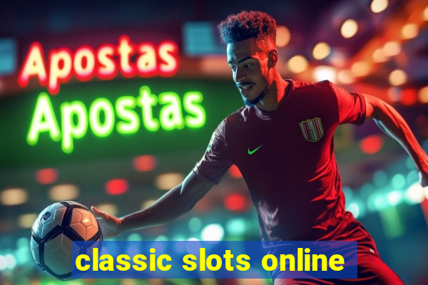 classic slots online