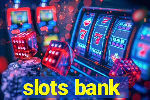 slots bank