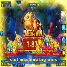 slot machine big wins