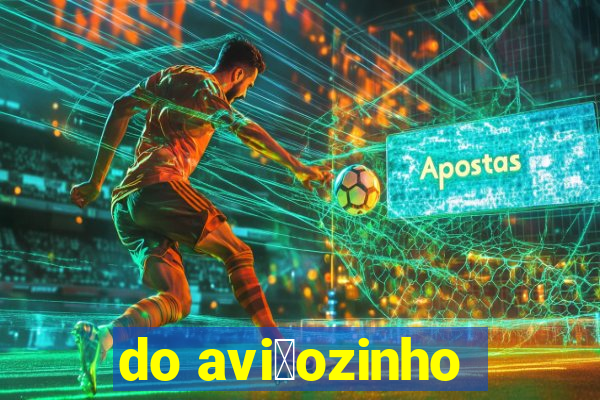 do avi茫ozinho