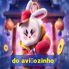 do avi茫ozinho