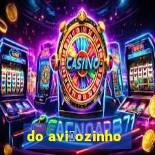 do avi茫ozinho