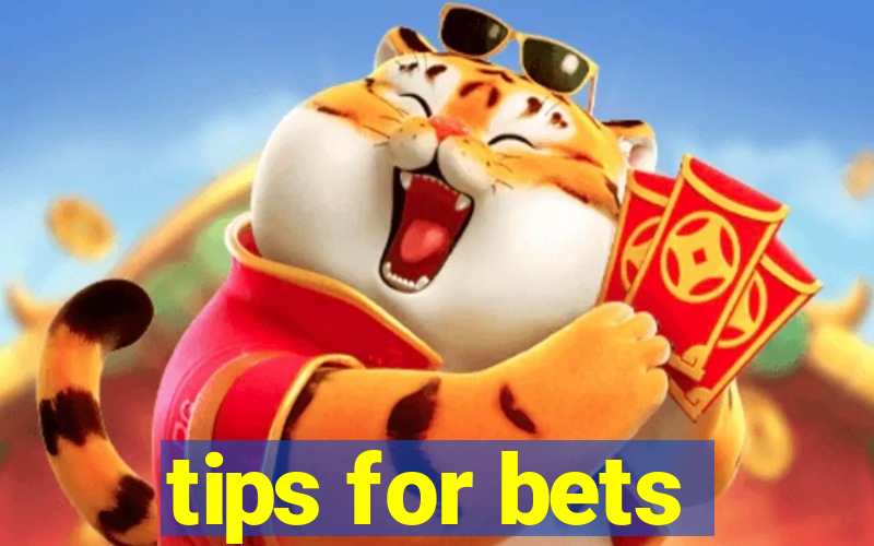 tips for bets