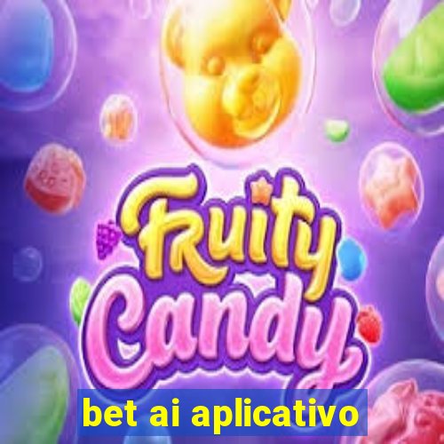 bet ai aplicativo