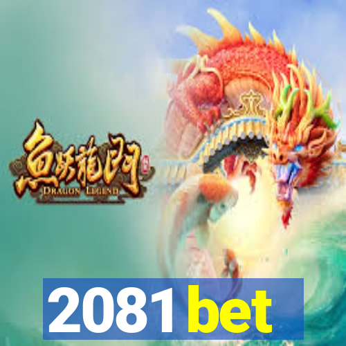 2081 bet