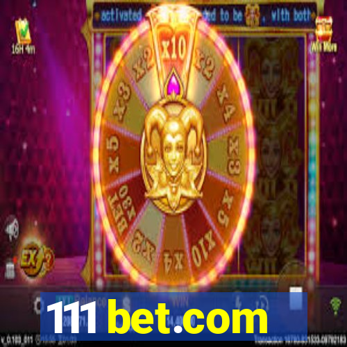 111 bet.com