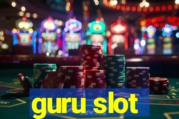 guru slot