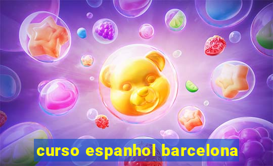 curso espanhol barcelona