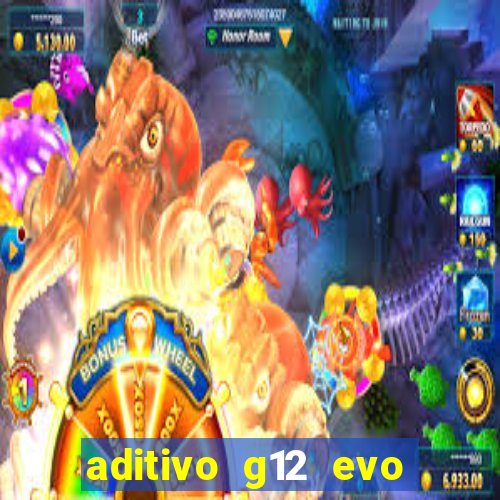 aditivo g12 evo ficha tecnica