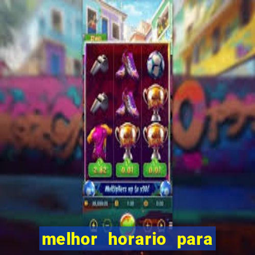 melhor horario para jogar na roleta