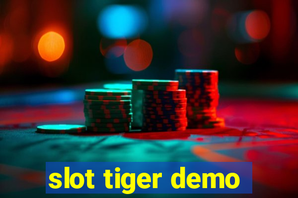 slot tiger demo