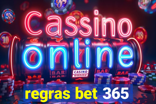 regras bet 365