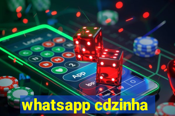 whatsapp cdzinha