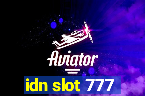 idn slot 777