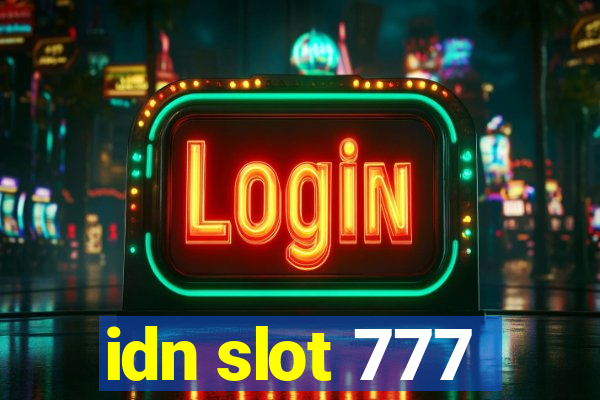 idn slot 777