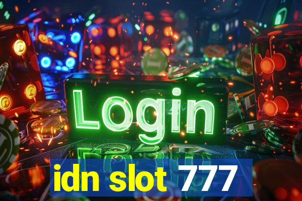 idn slot 777