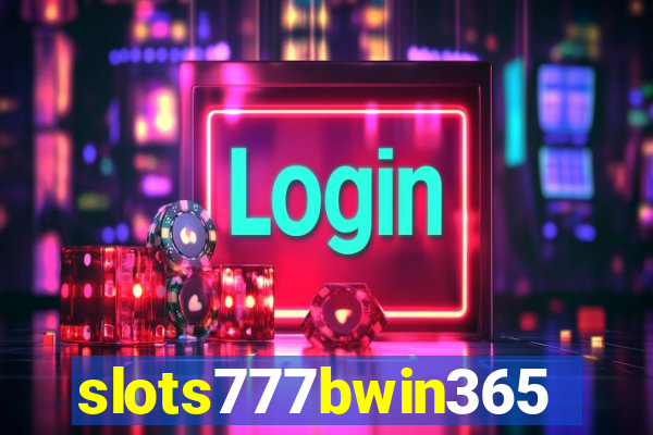 slots777bwin365