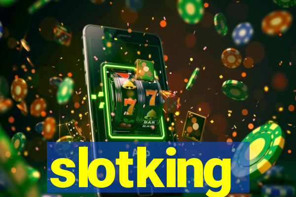 slotking