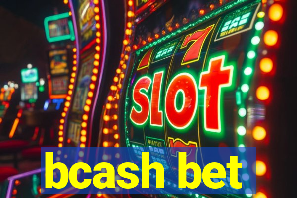 bcash bet