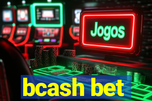 bcash bet