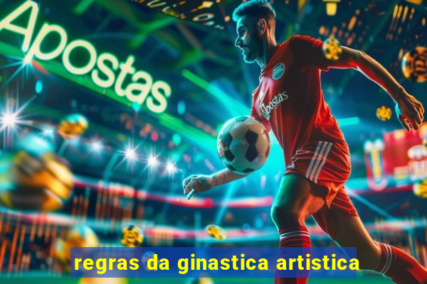 regras da ginastica artistica