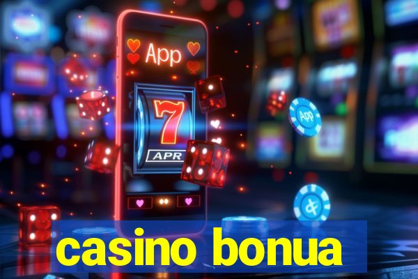 casino bonua