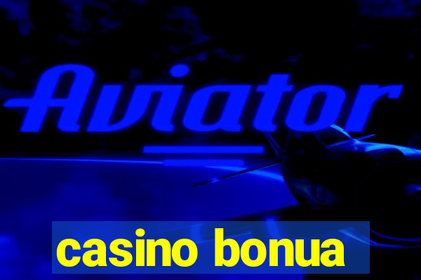 casino bonua