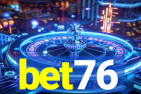 bet76