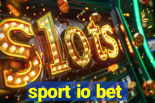 sport io bet